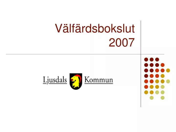 v lf rdsbokslut 2007