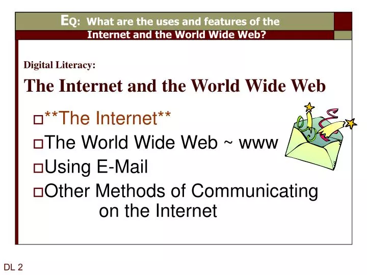 digital literacy the internet and the world wide web
