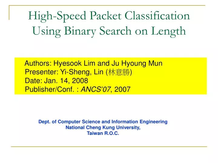 high speed packet classification using binary search on length