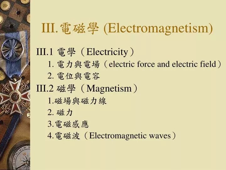 iii electromagnetism