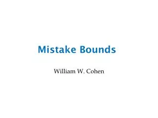 Mistake Bounds