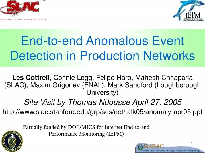 end to end anomalous event detection in production networks