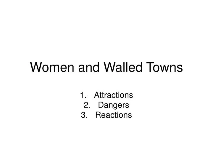women and walled towns