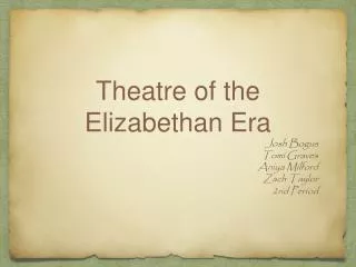 Theatre of the Elizabethan Era