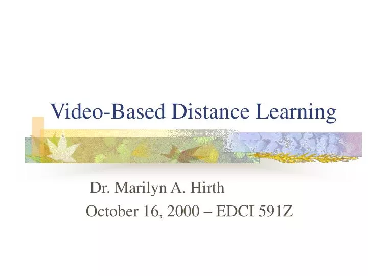 video based distance learning
