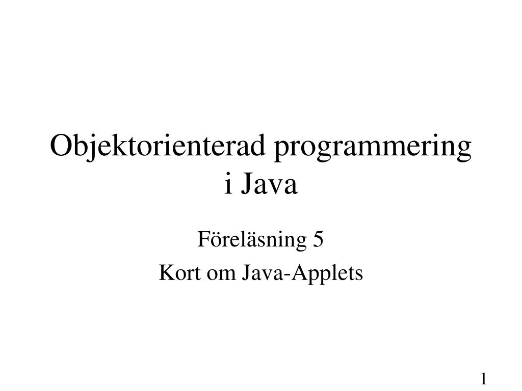 PPT - Objektorienterad programmering i Java PowerPoint Presentation ...