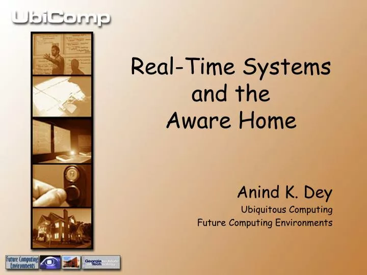real time systems and the aware home