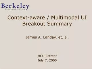 Context-aware / Multimodal UI Breakout Summary