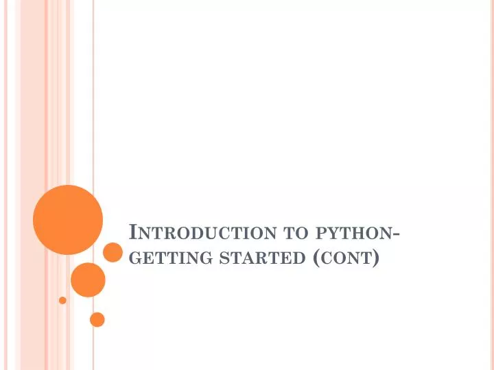 introduction to python getting started cont