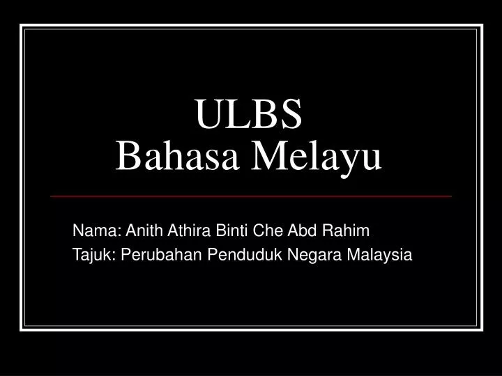 ulbs bahasa melayu