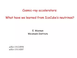 Cosmic-ray accelerators: What have we learned from IceCube’s neutrinos?