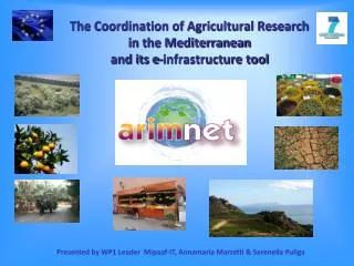 the coordination of agricultural research in the mediterranean and its e infrastructure tool