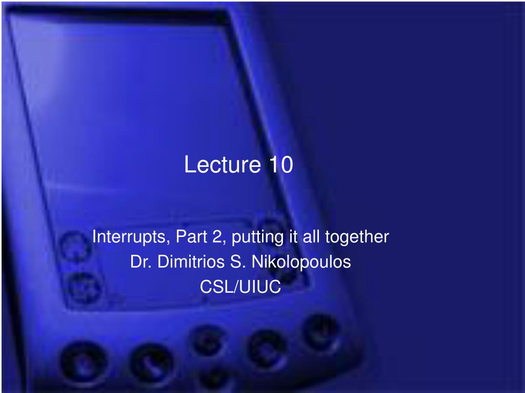 PPT - Lecture 10 PowerPoint Presentation, free download - ID:7056224