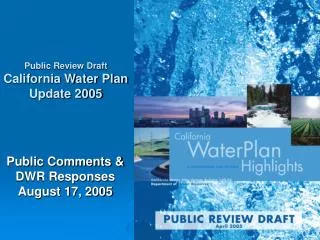 Public Comments &amp; DWR Responses August 17, 2005