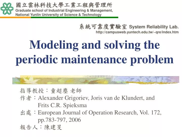 modeling and solving the periodic maintenance problem