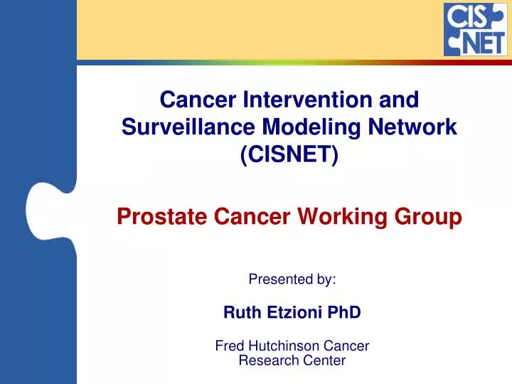 cancer intervention and surveillance modeling network cisnet prostate cancer working group