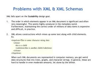 Problems with XML &amp; XML Schemas