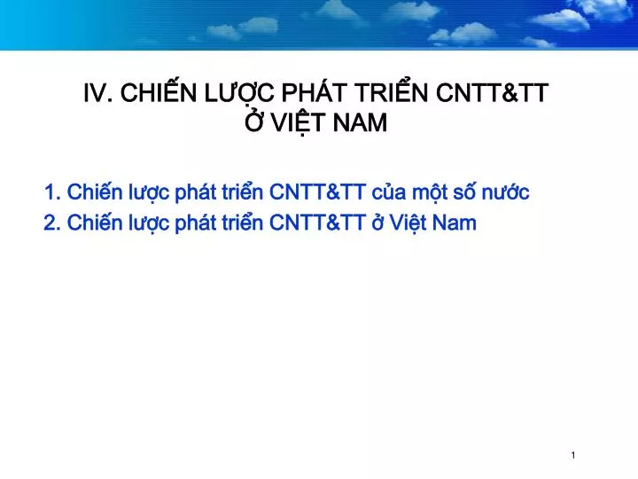 iv chi n l c ph t tri n cntt tt vi t nam