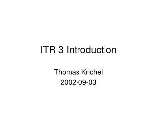 ITR 3 Introduction