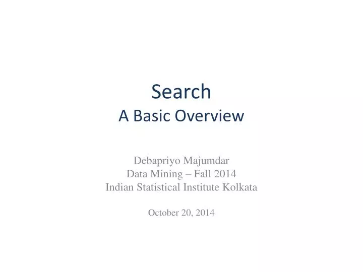 search a basic overview