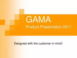 GAMA Product Presentation 2011