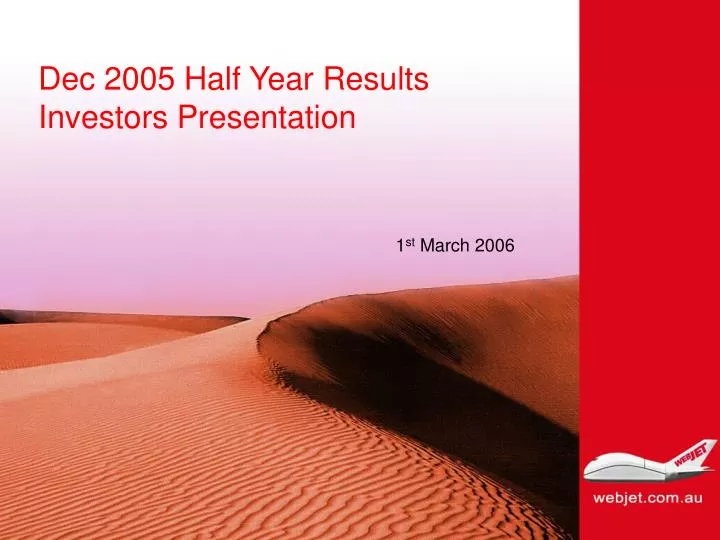 dec 2005 half year results investors presentation