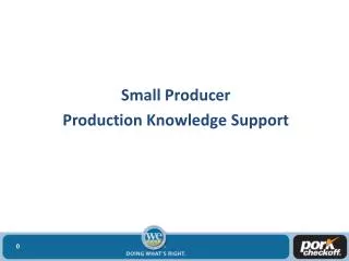 Small Producer Production Knowledge Support
