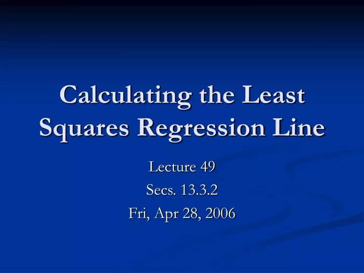 calculating the least squares regression line
