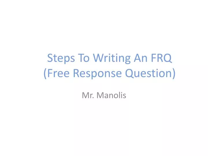 steps to writing an frq free response question