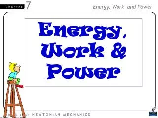 Energy , Work &amp; Power