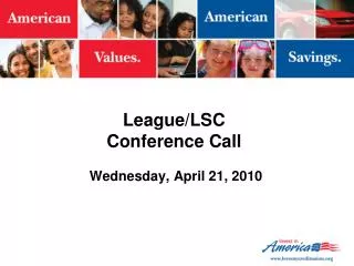 League/LSC Conference Call