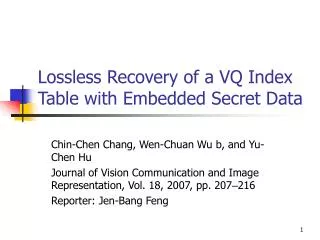 Lossless Recovery of a VQ Index Table with Embedded Secret Data