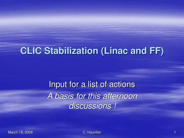 clic stabilization linac and ff