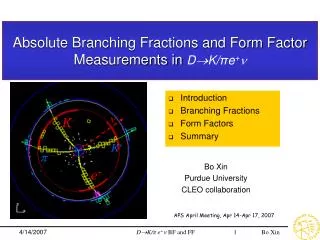 Absolute Branching Fractions and Form Factor Measurements in DK/ π e + 