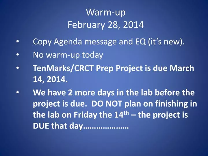 warm up february 28 2014