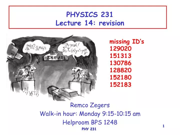 physics 231 lecture 14 revision