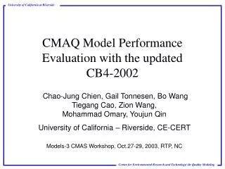 CMAQ Model Performance Evaluation with the updated CB4-2002