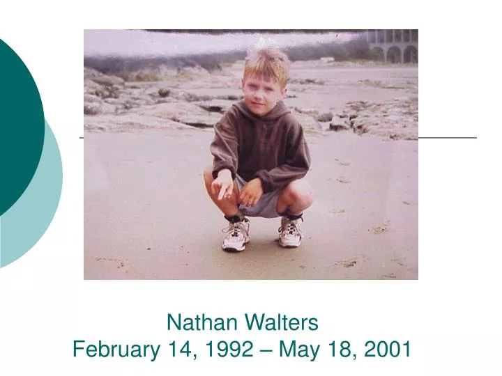 nathan walters february 14 1992 may 18 2001