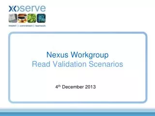 Nexus Workgroup Read V alidation Scenarios