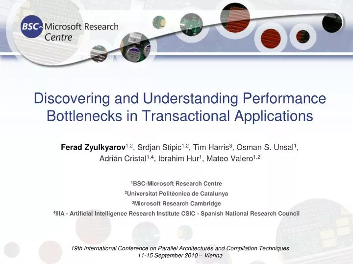 discovering and understanding performance bottlenecks in transactional applications