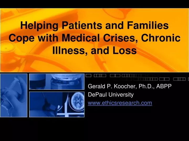 helping patients and families cope with medical crises chronic illness and loss