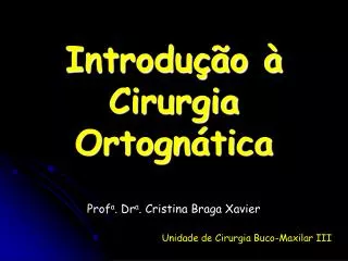 Introdução à Cirurgia Ortognática