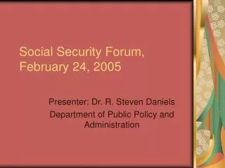 Social Security Forum, February 24, 2005