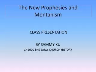 The New Prophesies and Montanism