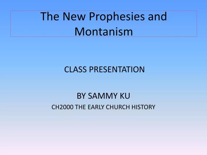 the new prophesies and montanism