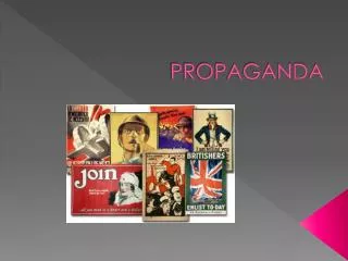 PROPAGANDA