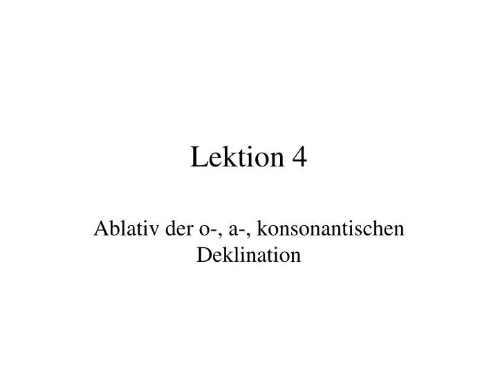 lektion 4