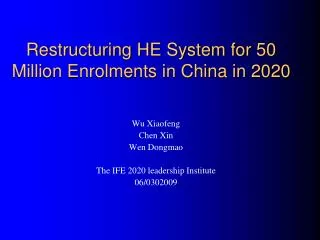 Restructuring HE System for 50 Million Enrolments in China in 2020