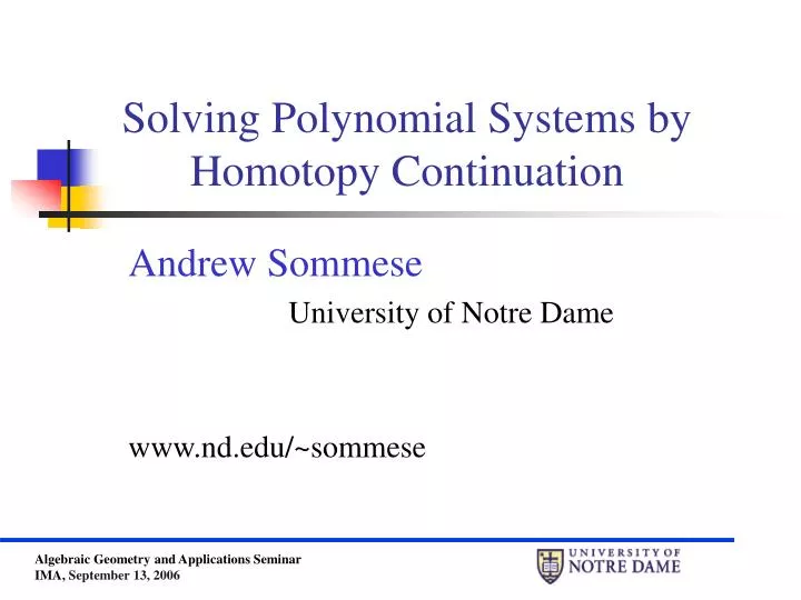 solving polynomial systems by homotopy continuation