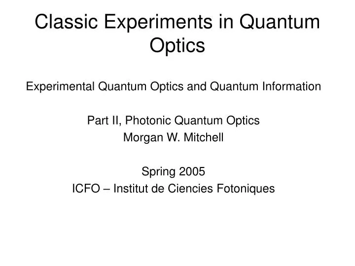classic experiments in quantum optics
